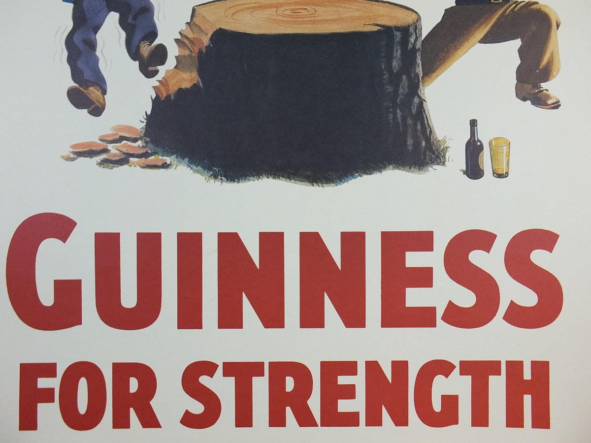 1990s Guinness for Strength Poster, from Guinness Museum, By John Gilroy 1937, lumberjack chopping trees with a Guinness, Wall art decor