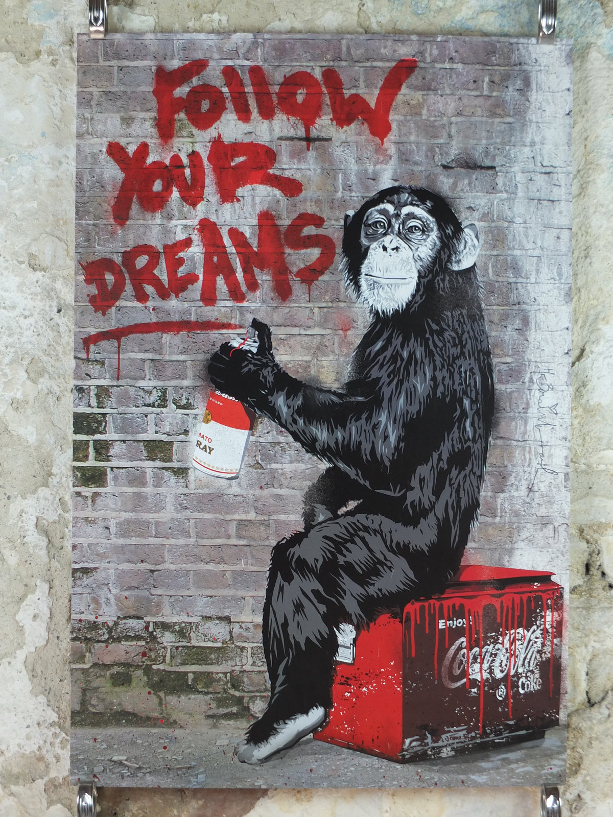 Mr Brainwash Follow Your Dreams Poster – 2012 London Exhibition – Chimpanzee Street Art