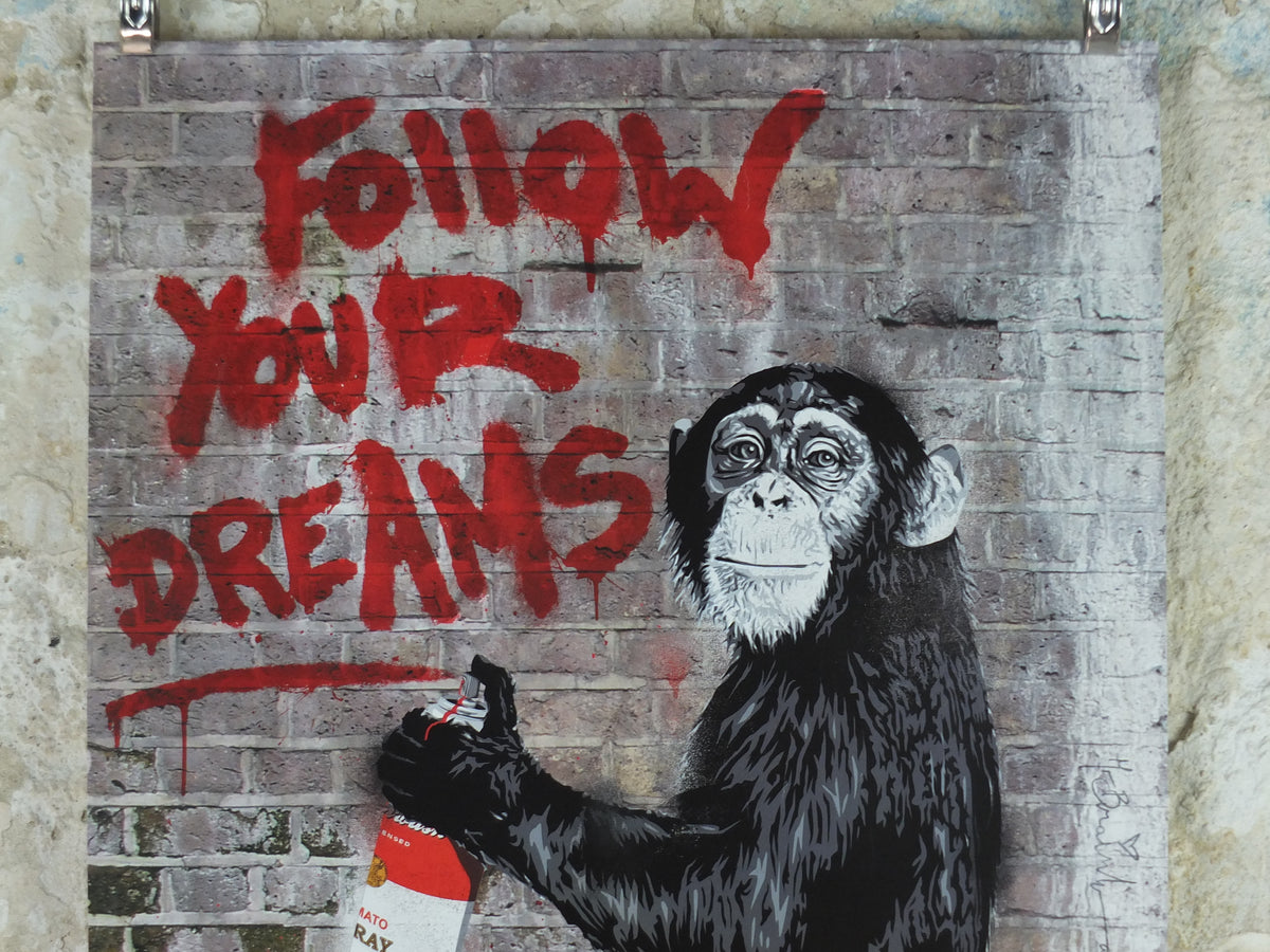Mr Brainwash Follow Your Dreams Poster – 2012 London Exhibition – Chimpanzee Street Art