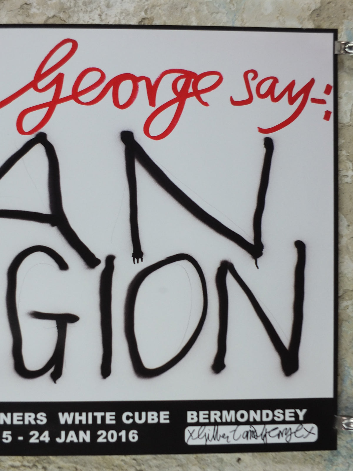 2015 Gilbert & George “Ban Religion” Signed Poster – The Banners, White Cube