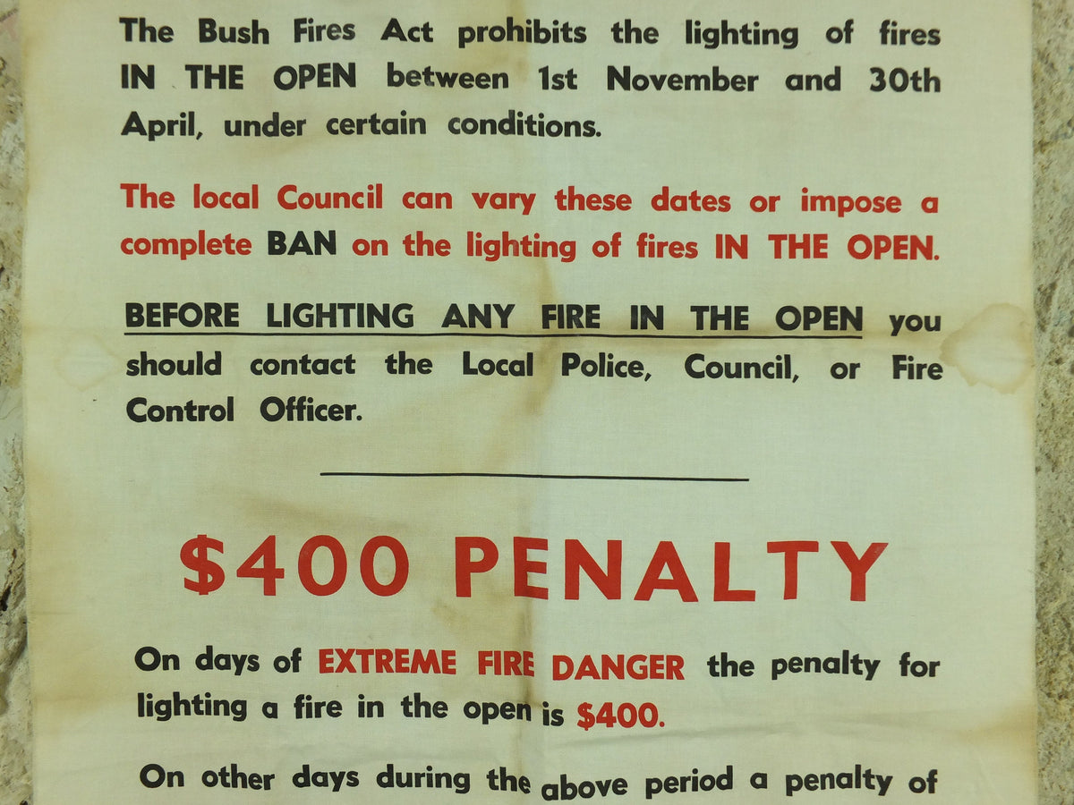 Vintage Australian Prevent Bush Fires Poster, 400 dollar fine, signed by B Chatterton, Minister for Agriculture wall art from the 1970s