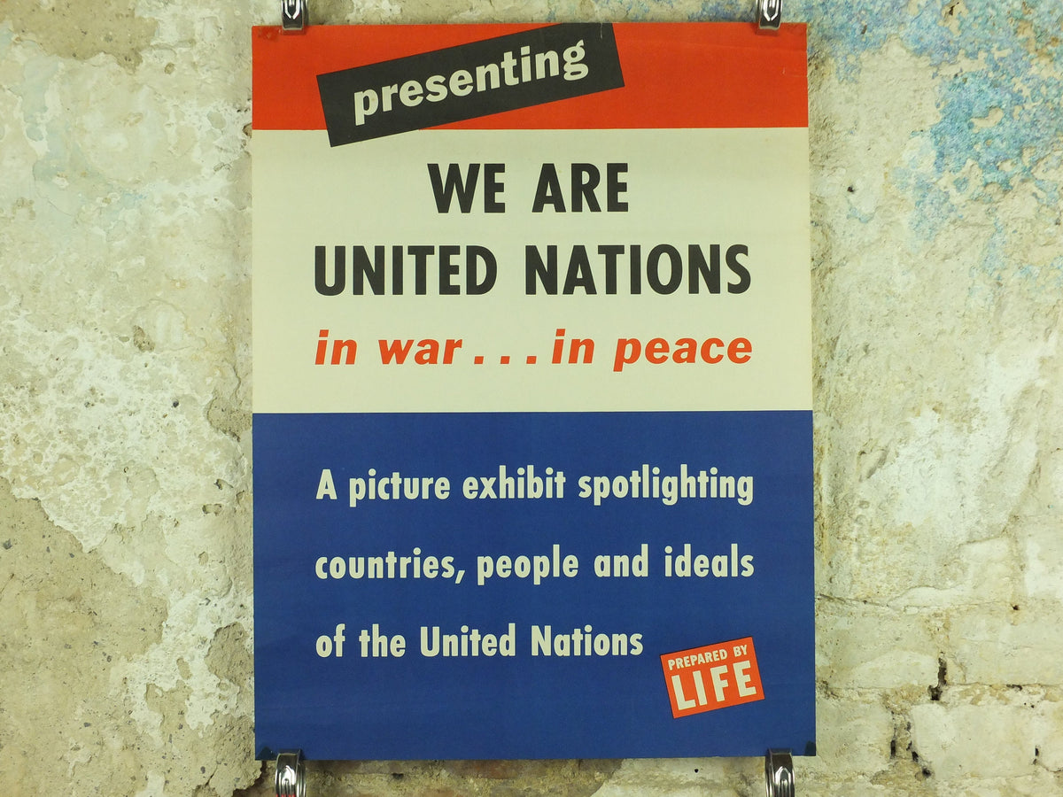 War and Peace Poster, United Nations, World War 2, 1944, We are the United Nations, supported by Life Magazine, wall art