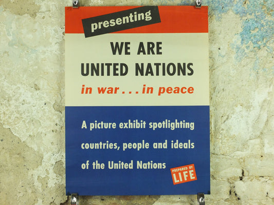 War and Peace Poster, United Nations, World War 2, 1944, We are the United Nations, supported by Life Magazine, wall art