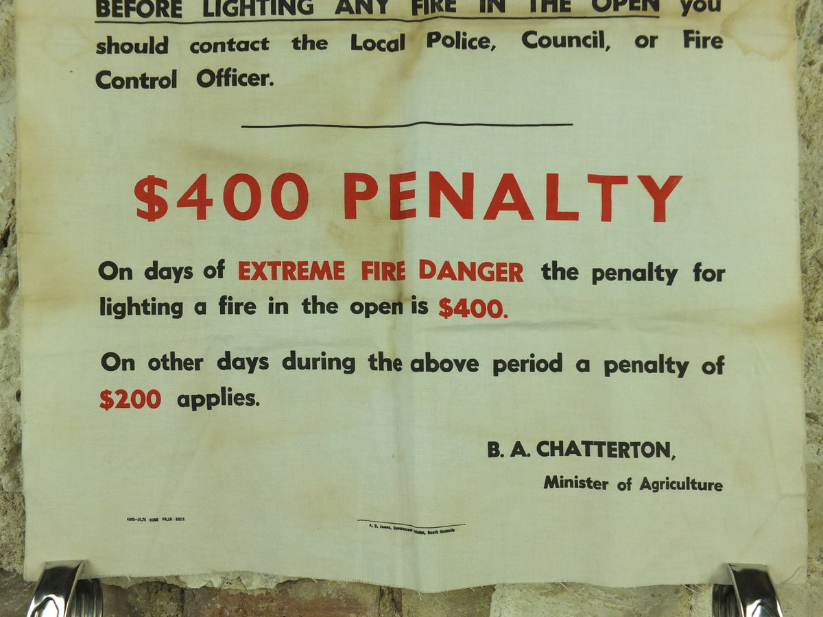 Vintage Australian Prevent Bush Fires Poster, 400 dollar fine, signed by B Chatterton, Minister for Agriculture wall art from the 1970s