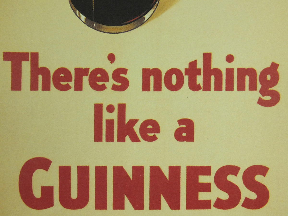 Guinness Last Drop Poster, by John Gilroy 1933, There's nothing like a Guinness, Advertising campaign Wall art retro 1990s