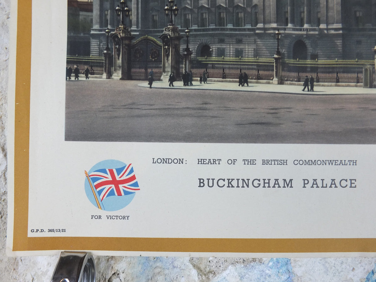 1940s Vintage Buckingham Palace Poster, World War 2, WW2, London - Heart of the British Commonwealth, original print, retro wall art decor