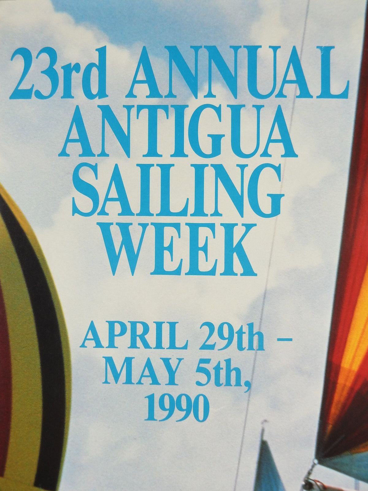 1990 Antigua Sailing Week Poster, 23rd Annual event, Wind-filled sails and spinnakers, sport, Sailing, wall art decor