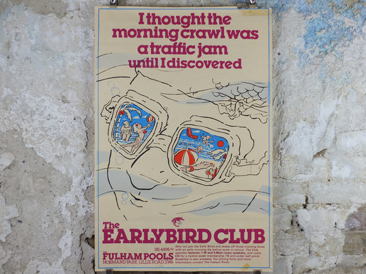 1970s Fulham Pools Poster, The Earlybird Club, Normand Park, Lillie Road SW6, swimming lifestyle, fitness advertising print wall art decor