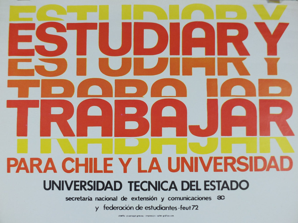 1972 Chilean Allende Poster, Study and Work for Chile and University, Chilean Socialist Government, Education, wall art decor