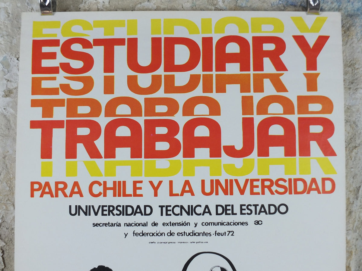 1972 Chilean Allende Poster, Study and Work for Chile and University, Chilean Socialist Government, Education, wall art decor