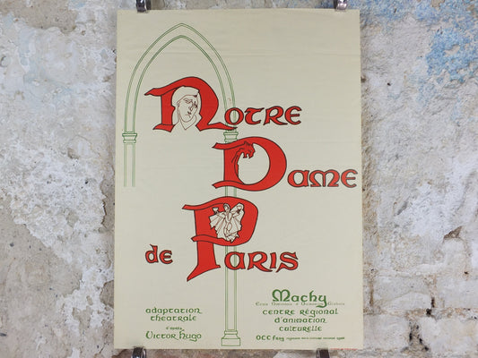 1973 Notre Dame de Paris Poster, Victor Hugo, a theatrical adaptation from Centre Regional d'Animation Culturelle, wall art decor