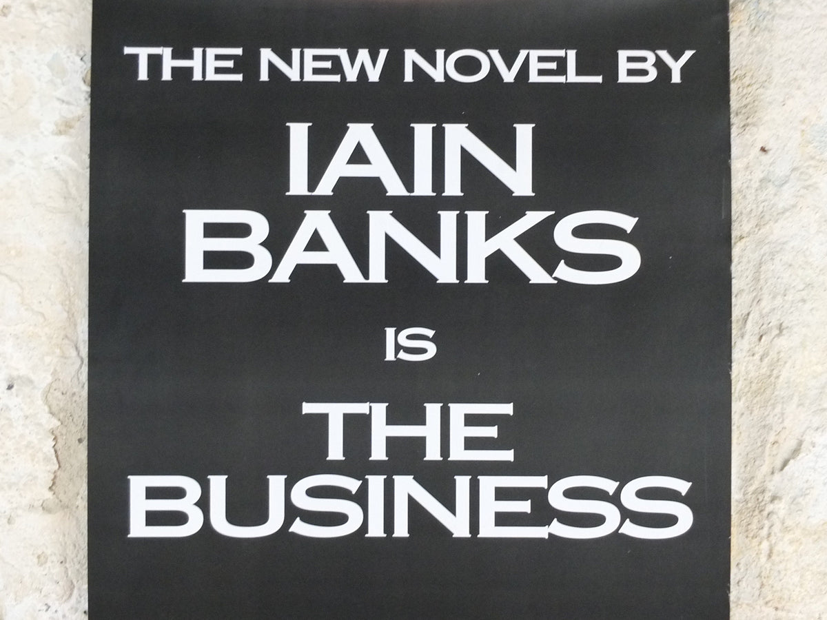 1999 Iain Banks Poster, The Business, "Break into Banks", double sided, narrow and monochrome, wall art retro decor