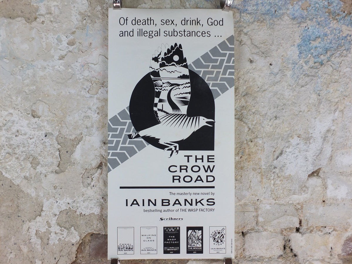 1992 Iain Banks Poster, The Crow Road, "Death, sex, drink, God and illegal substances", monochrome, wall art retro decor
