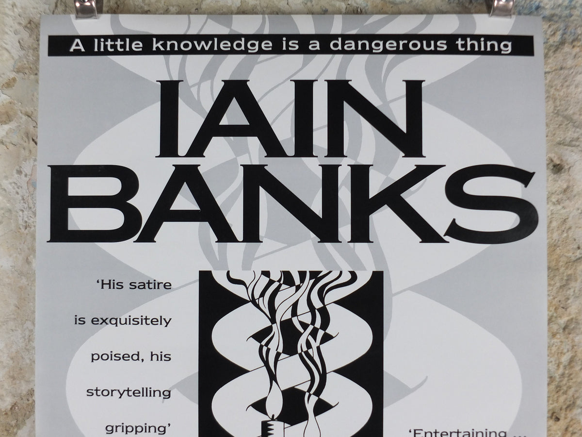 1995 Iain Banks Poster, Whit, Isis amongst the unsaved, "A little knowledge is a dangerous thing", monochrome, wall art retro decor