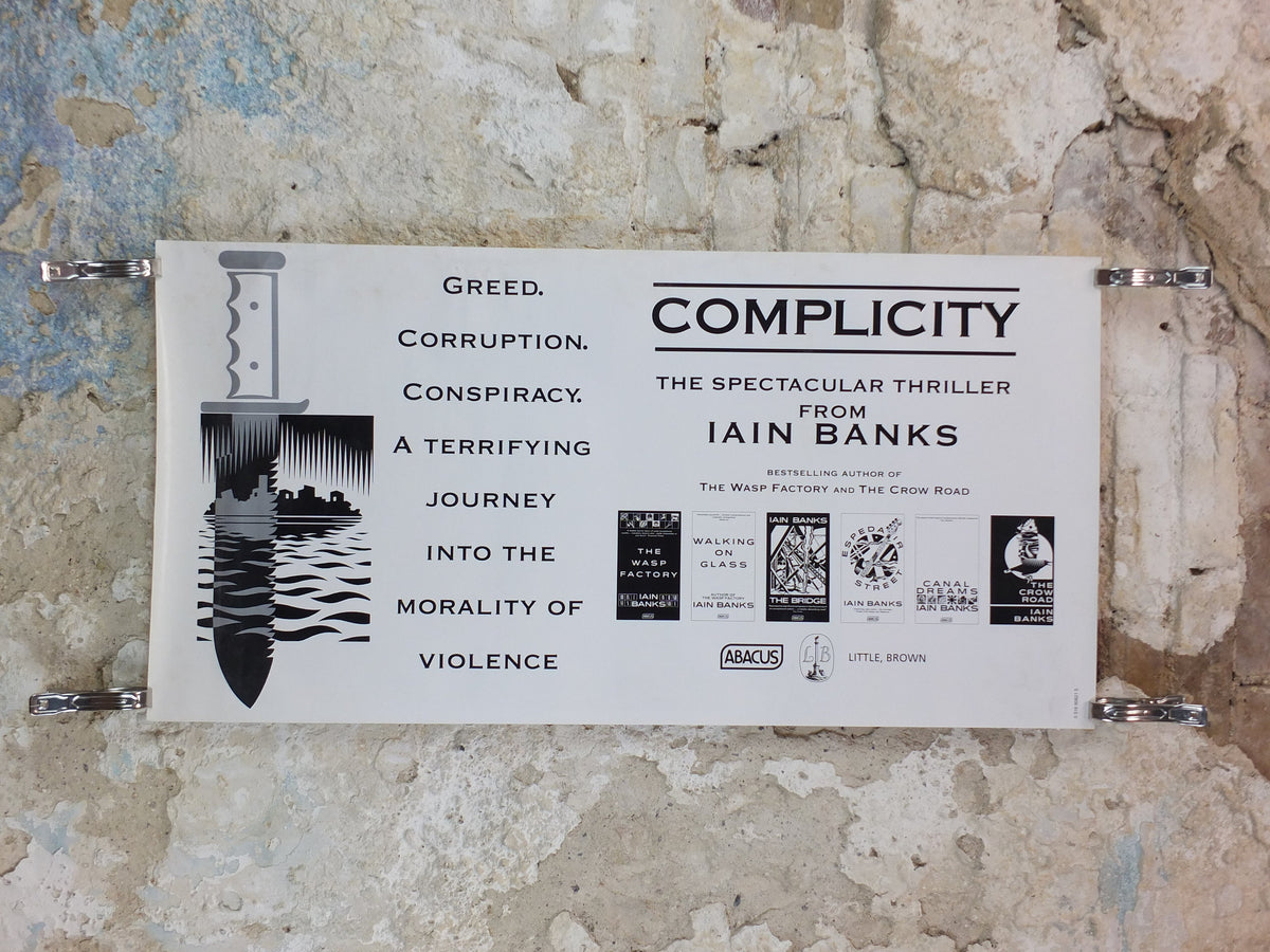 1993 Iain Banks Poster, Complicity, "Greed, corruption, conspiracy and the morality of violence". monochrome, wall art retro decor
