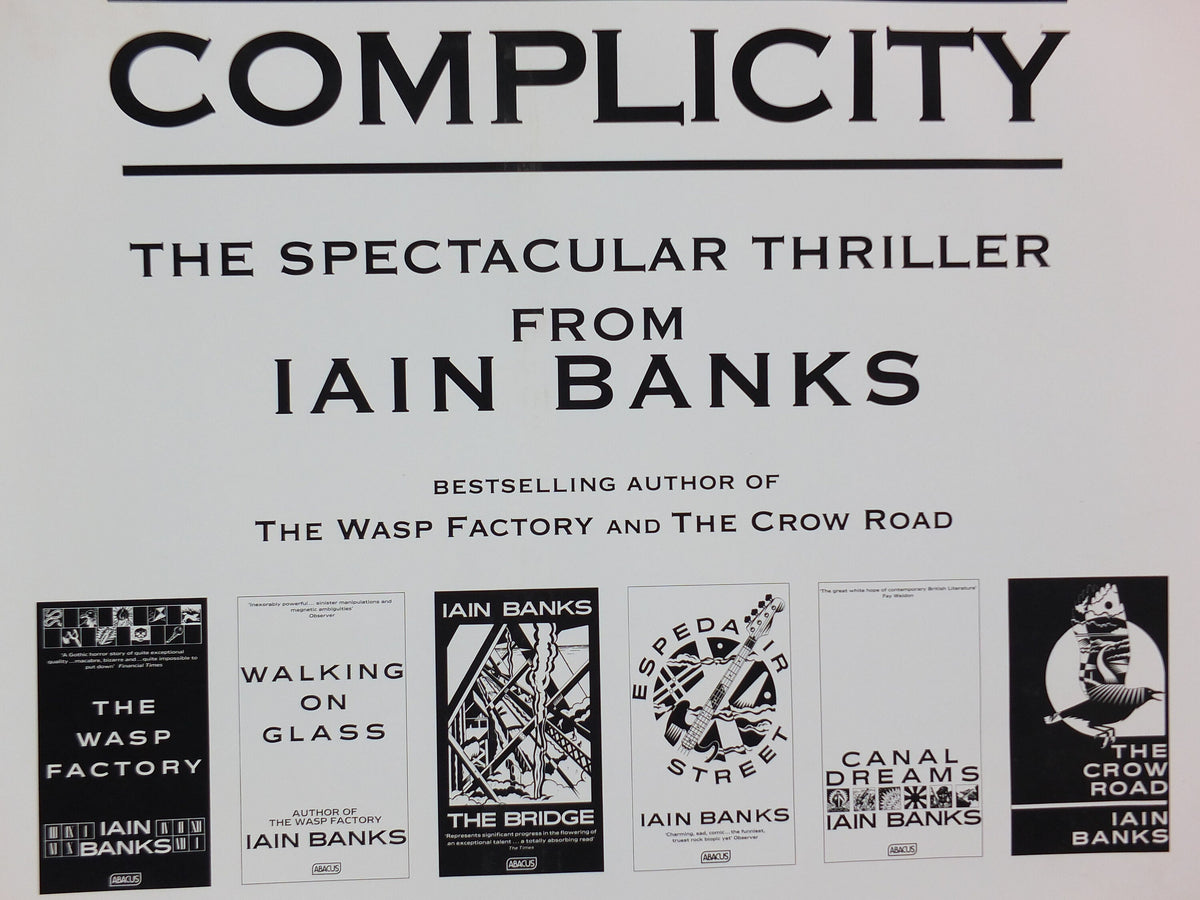 1993 Iain Banks Poster, Complicity, "Greed, corruption, conspiracy and the morality of violence". monochrome, wall art retro decor