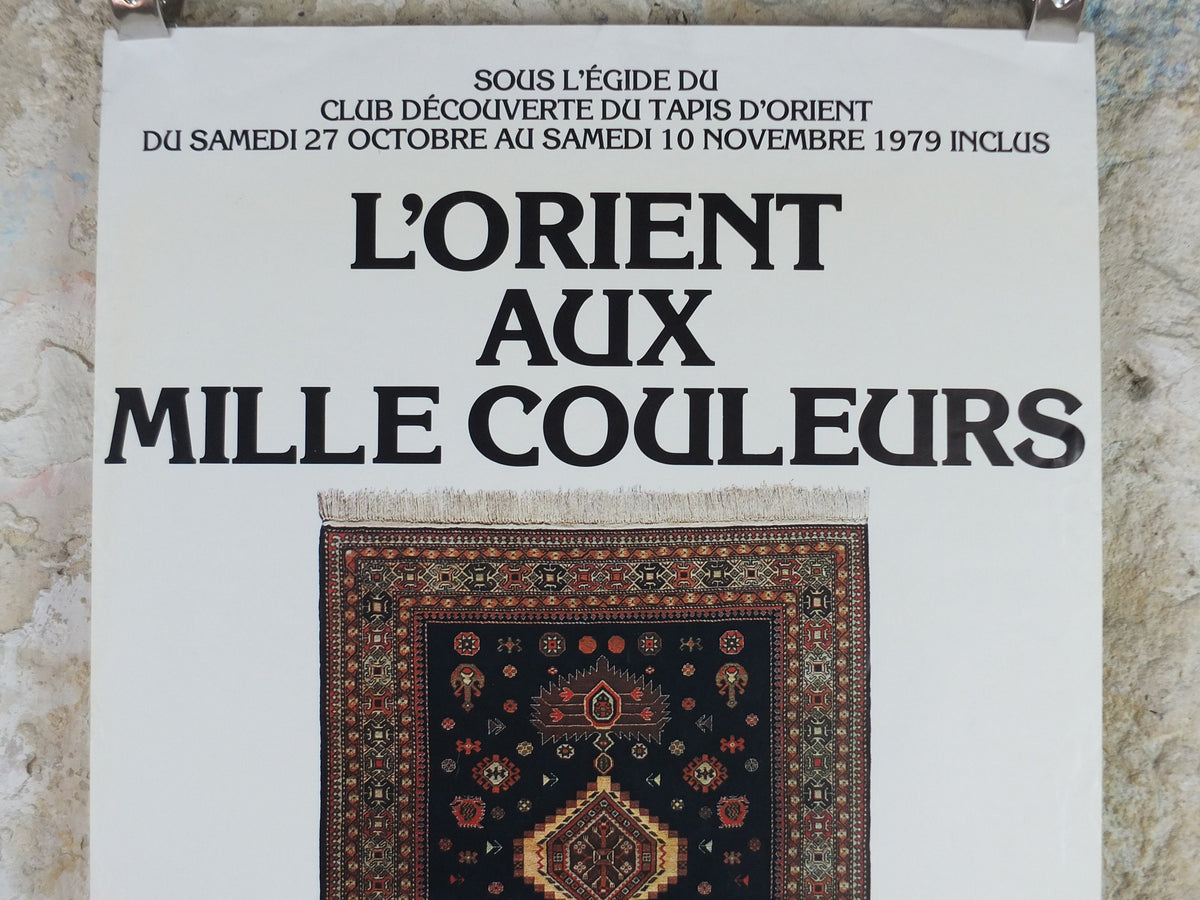 1979 Tapestries and rugs Poster, The Orient of a thousand colours, carpets from the orient, artist gallery exhibition, wall art decor