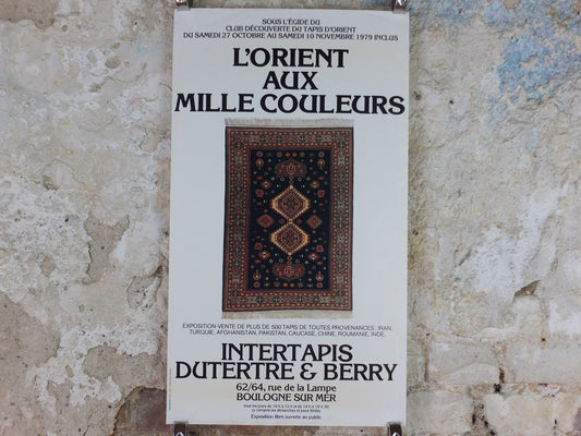 1979 Tapestries and rugs Poster, The Orient of a thousand colours, carpets from the orient, artist gallery exhibition, wall art decor