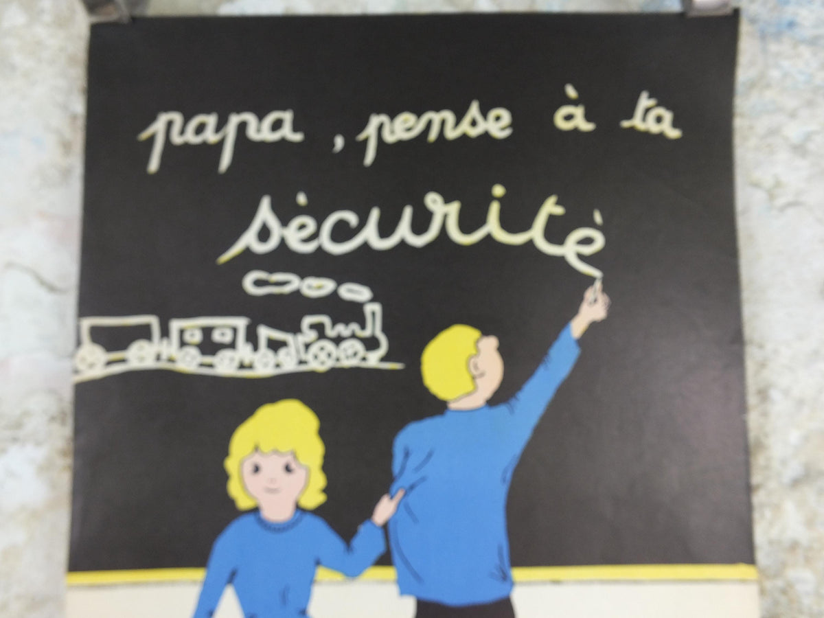 1950s SNCF rail safety poster, Dad thinks about safety, by Duverne, industrial, train rail dangers, retro wall art decor
