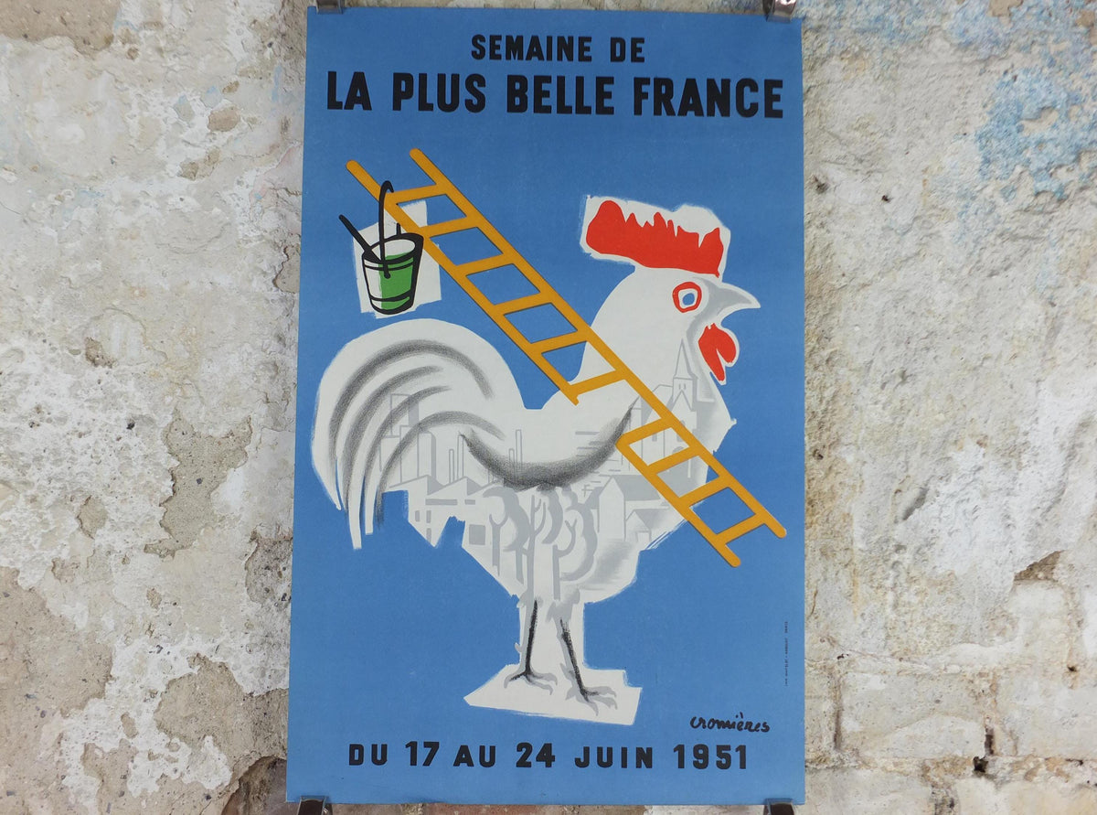 1951 Beautiful France Poster, Rooster with ladder building a better future for France, by Cromienes, wall art decor