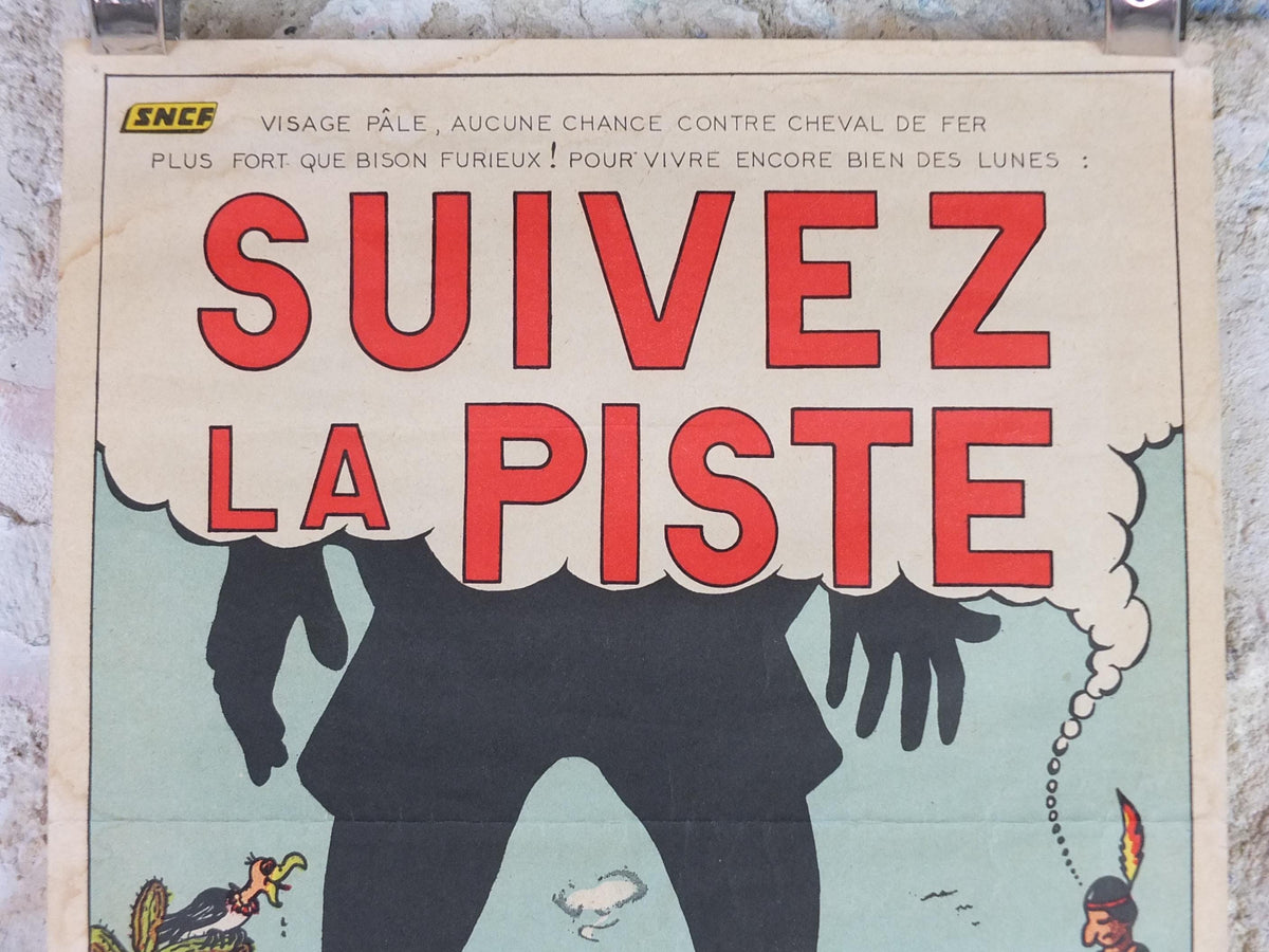 1950s SNCF rail safety poster, Follow the Track, Gunslinger Cowboy, industrial, train rail dangers, retro wall art decor