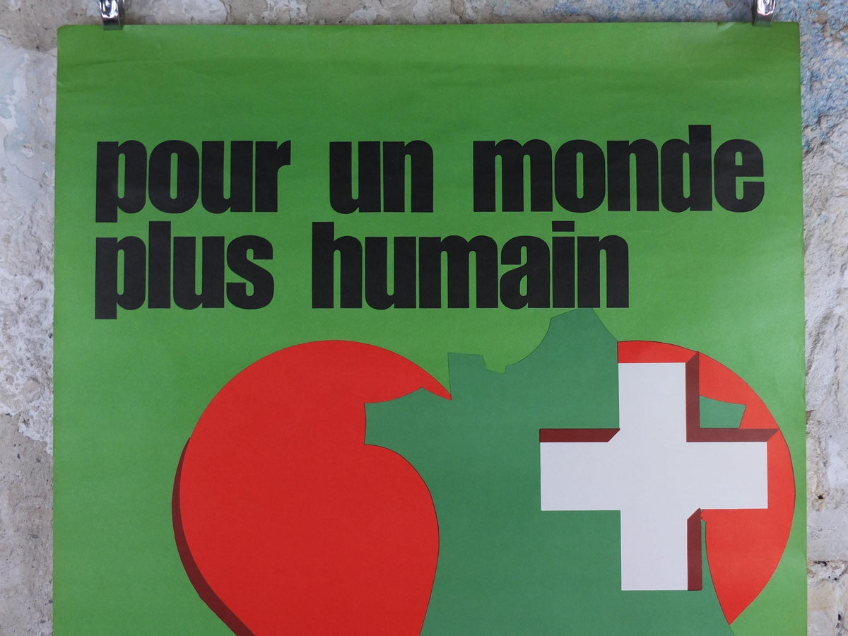 1978 Red Cross Poster, Pour un Monde plus Humain, Aidez la Croix Rouge, 150th anniversary of International Red Cross, humanitarian aid