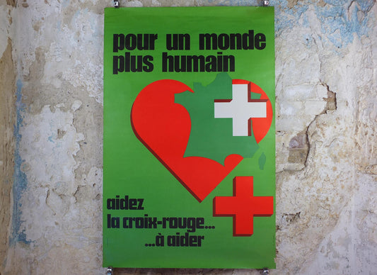1978 Red Cross Poster, Pour un Monde plus Humain, Aidez la Croix Rouge, 150th anniversary of International Red Cross, humanitarian aid