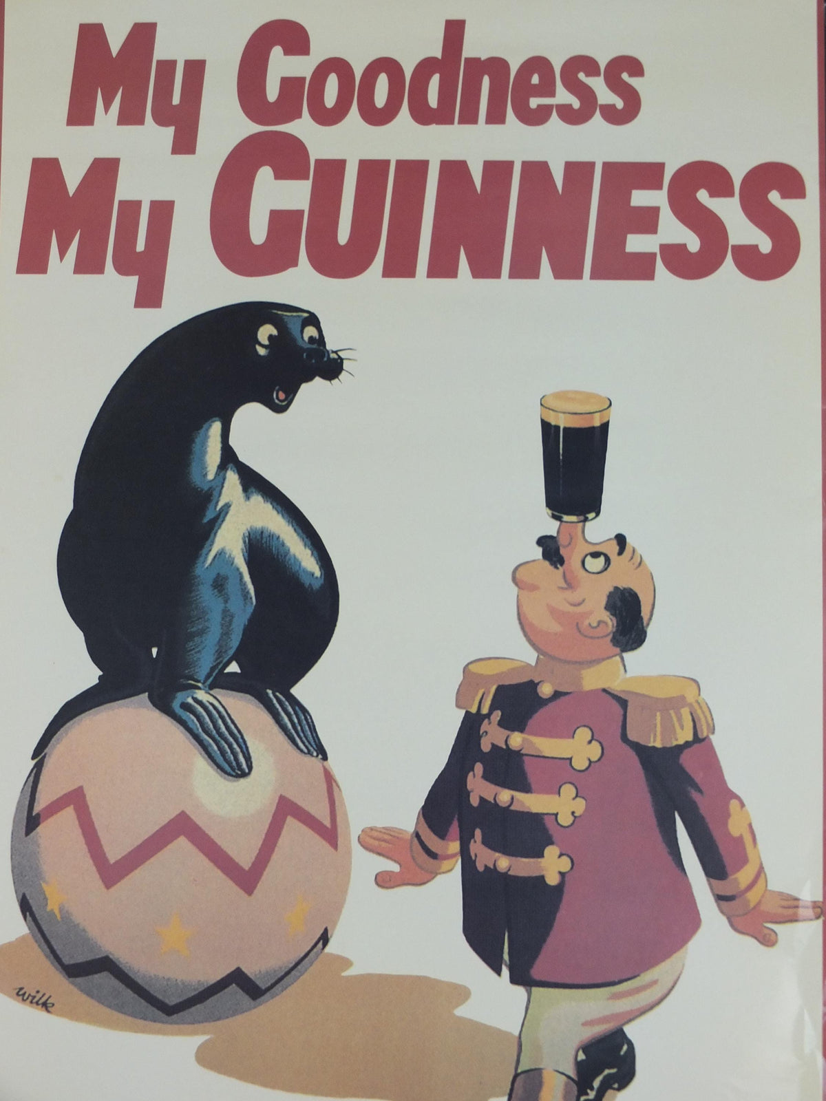 1990s My Goodness My Guinness Poster, from Guinness Museum, By Wilk 1958, seal on a ball with man balancing a pint, Wall art decor
