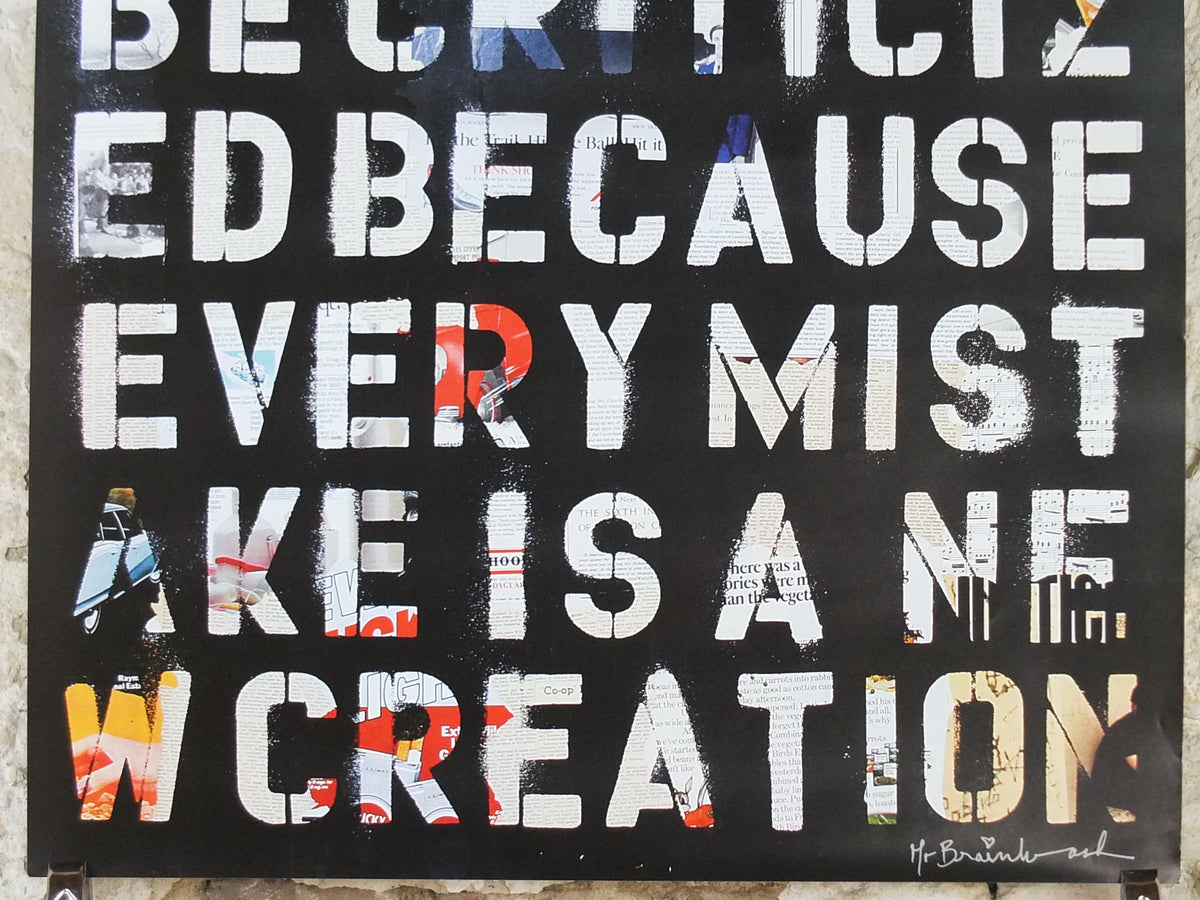 2012 Mr Brainwash Poster, Art cannot be criticized because every mistake is a new creation, Life is Beautiful, Pop Art exhibition, wall art