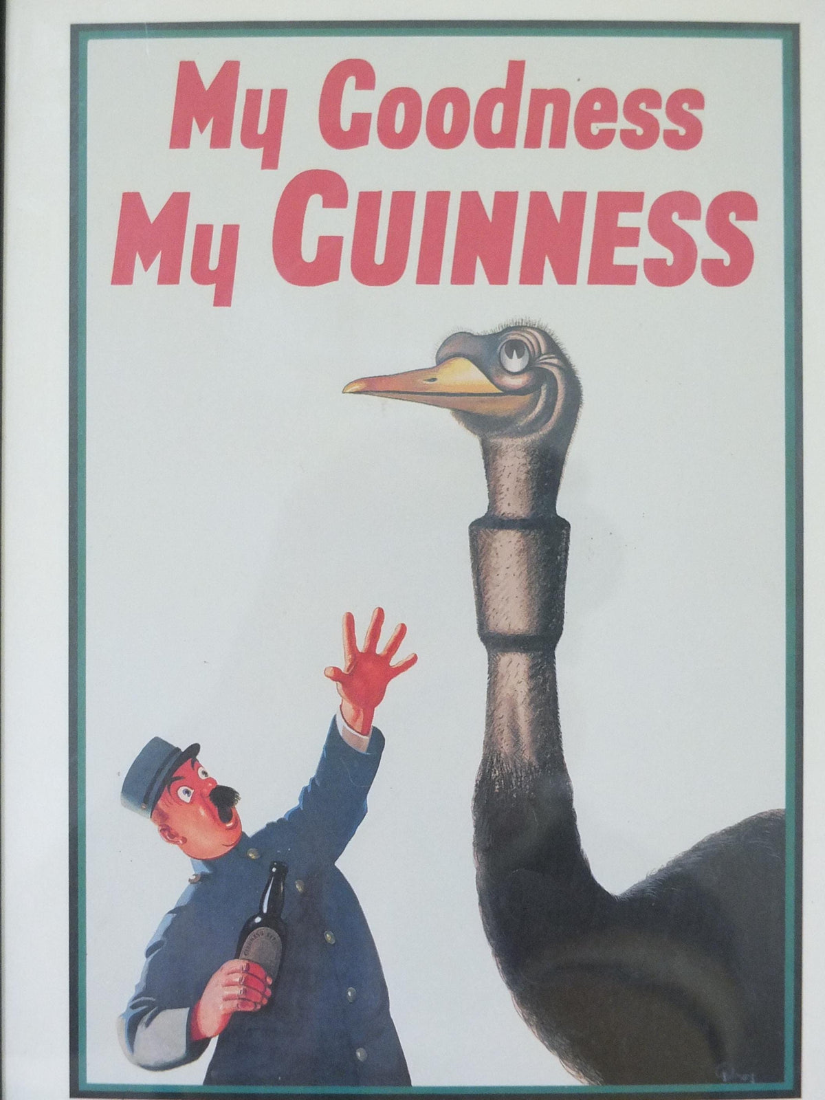 Hand signed 1981 John Gilroy Guinness Toucan Poster, Ostrich 1936, Guinness Zookeeper & ostrich who swallowed his pint, wall art retro decor